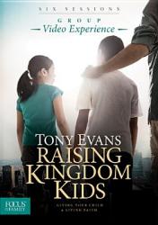  Raising Kingdom Kids Group Video Experience with Participant\'s Guide 