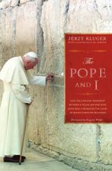  The Pope and I: How the Lifelong Friendship Between a Polish Jew and Pope John Paul II Advanced the Cause of Jewish-Christian Relation 