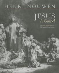 Jesus: A Gospel 