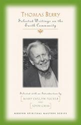  Thomas Berry Selected Writings on the Earth Community 