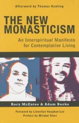  The New Monasticism: A Manifesto for Contemplative Living 