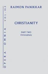  Christianity: A Christophany 