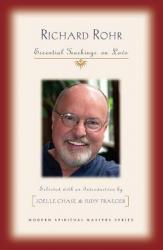  Richard Rohr: Essential Teachings on Love 