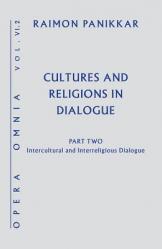  Cultures and Religions in Dialogue: Intercultural and Interreligious Dialogue 