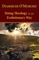  Doing Theology in an Evolutionary Way 