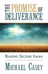  The Promise of Deliverance: Reading Second Isaiah 