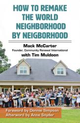  How to Remake the World Neighborhood by Neighborhood 