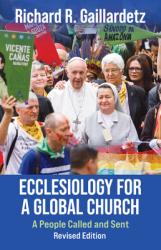  Ecclesiology for a Global Church: A People Called and Sent - Revised Edition 