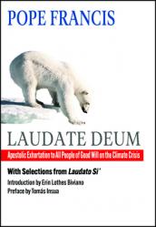  Laudate Deum: Apostolic Exhortation to All People of Good Will on the Climate Crisis 