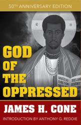  God of the Oppressed: 50th Anniversary Edition 