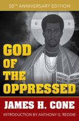  God of the Oppressed: 50th Anniversary Edition 