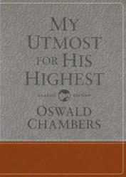  My Utmost for His Highest: Classic Language Gift Edition (a Daily Devotional with 366 Bible-Based Readings) 