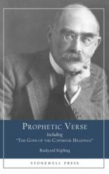 Prophetic Verse: Including \"The Gods of the Copybook Headings\" 