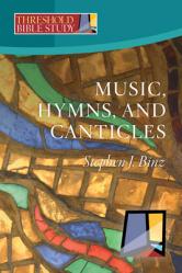  Music, Hymns, and Canticles 