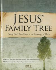  Jesus\' Family Tree: Seeing God\'s Faithfulness Through the Genealogy of Christ 