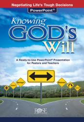  Knowing God\'s Will PowerPoint: Negotiation Life\'s Tough Decisions 