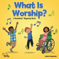  What Is Worship? 