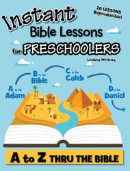  A to Z Thru the Bible 