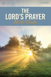  The Lord\'s Prayer Bible Study 