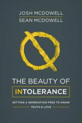  The Beauty of Intolerance 