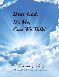  Dear God, It\'s Me, Can We Talk? 