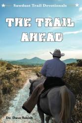  The Trail Ahead 