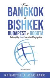 From Bangkok to Bishkek, Budapest to Bogot 
