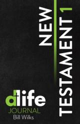  D-Life Journal: New Testament 1 