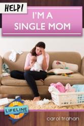  Help! I\'m a Single Mom 