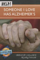  Help! Someone I Love Has Alzheimers 