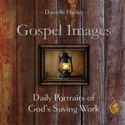  Gospel Images: Daily Portraits of God\'s Saving Work 