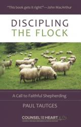  Discipling the Flock: A Call to Faithful Shepherding 