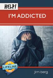  Help! I\'m Addicted 