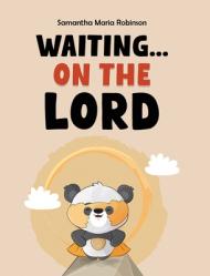  Waiting... on The Lord 