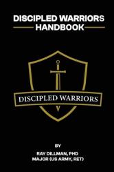  Discipled Warriors Handbook 