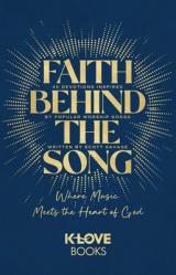  Faith Behind the Song: Where Music Meets the Heart of God 