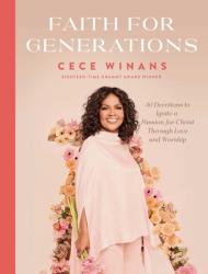  Faith for Generations: 50 Devotions to Ignite a Passion for Christ Through Love and Worship 