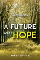  Future And A Hope, Second Edition 