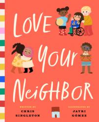  Love Your Neighbor 