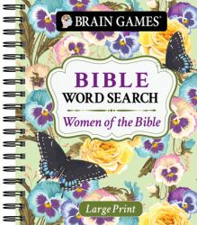  Brain Games - Large Print Bible Word Search: Women of the Bible 