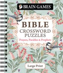  Brain Games - Bible Crossword Puzzles: Prayers, Parables & Prophets - Large Print 