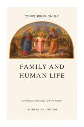  Compendium on the Family and Human Life 