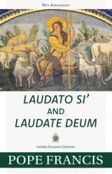  Laudato Si\' and Laudate Deum 