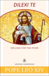  Dilexi Te: On Love for the Poor 
