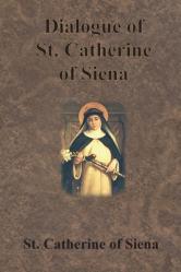  Dialogue of St. Catherine of Siena 