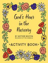  God\'s Hour in the Nursery: Activity Book 