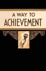  A Way to Achievement 