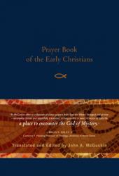  Prayer Book of the Early Christians 