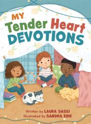  My Tender Heart Devotions (Part of the My Tender Heart Series) 