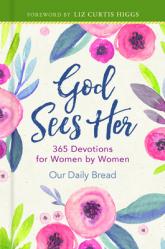  God Sees Her: 365 Devotions for Women by Women 